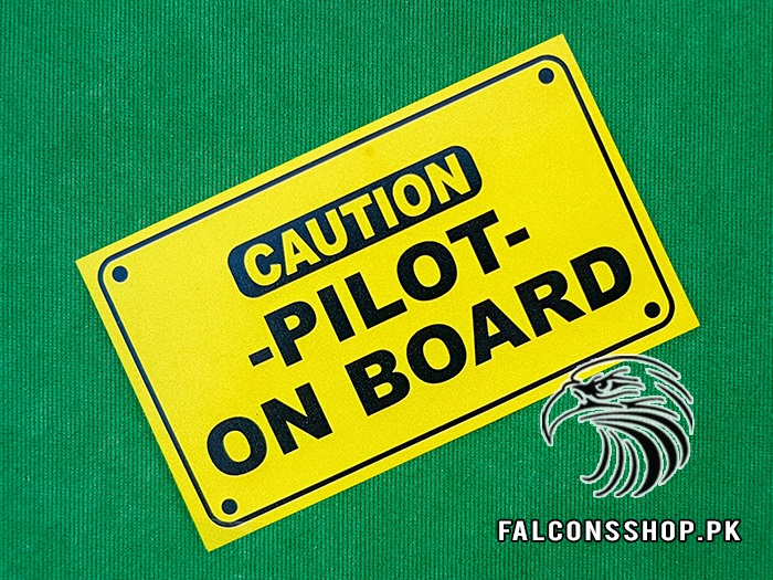 Caution: Pilot On Board Car Sticker